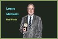 What is Lorne Michaels’s Net Worth: Biography, Net Worth & more